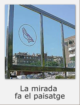 La mirada fa el paisatge 